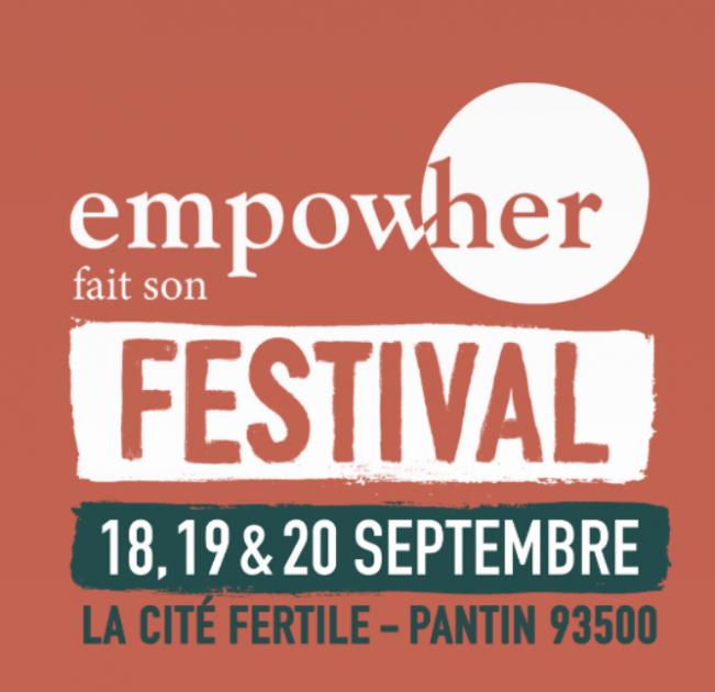 Festival Empowher Célébrons les femmes qui façonnent le monde de demain